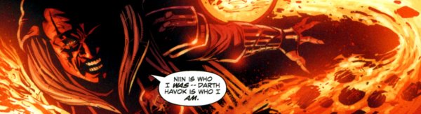 Niin es quien fui. Darth Havok es quien soy