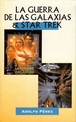 Portada de La guerra de las galaxias & Star Trek 