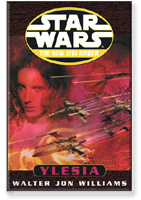 STAR WARS: THE NEW JEDI ORDER: YLESIA